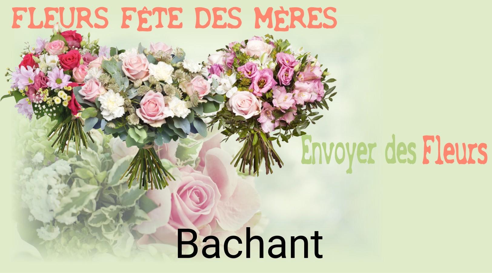 Bouquet de Fête des Mères livré à Bachant